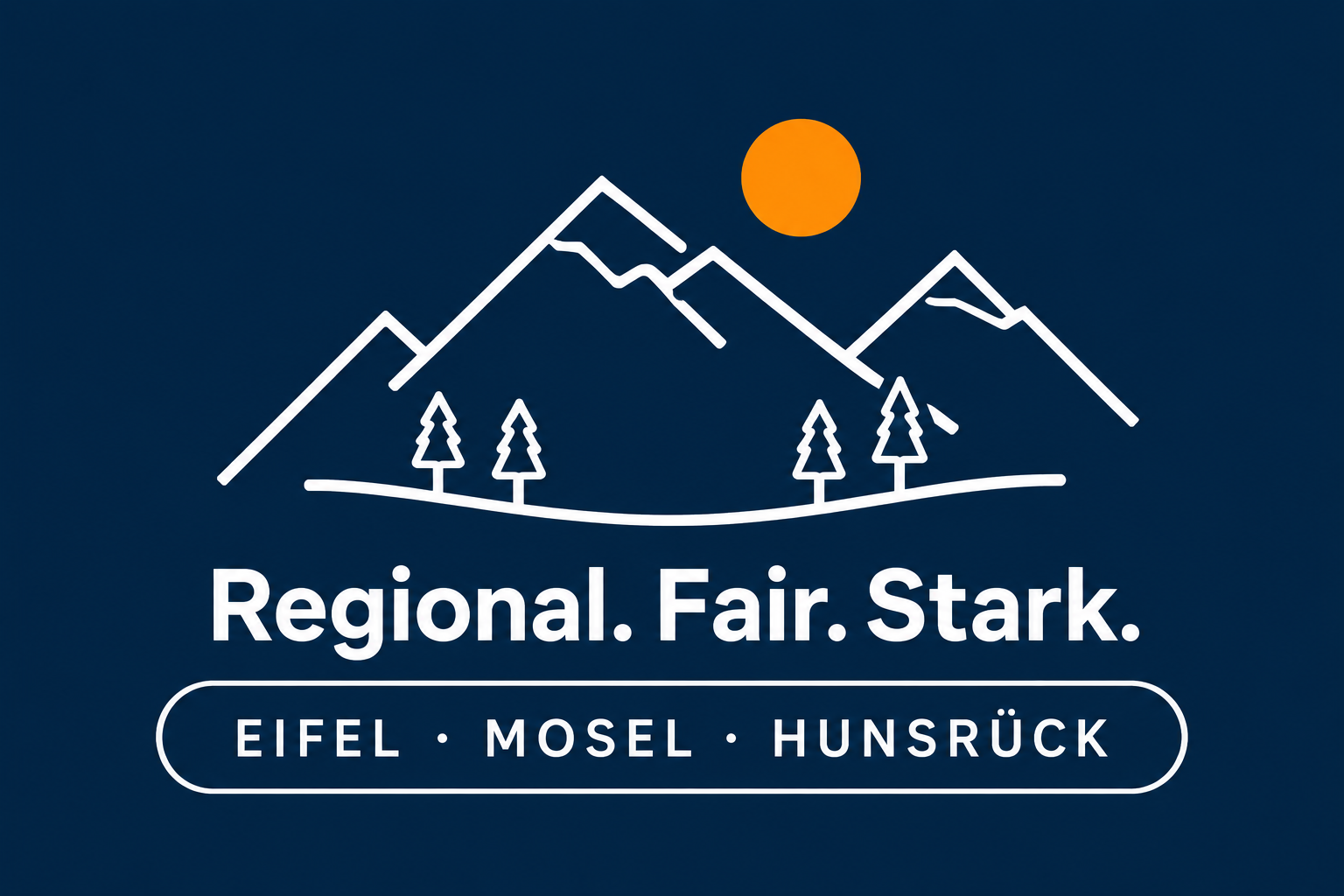 Regional. Fair. Stark. Eifel, Mosel und Hunsrück